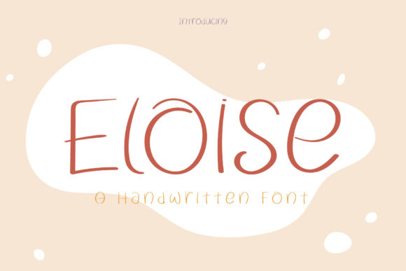 Eloise Handwritten: A Versatile Script for Branding