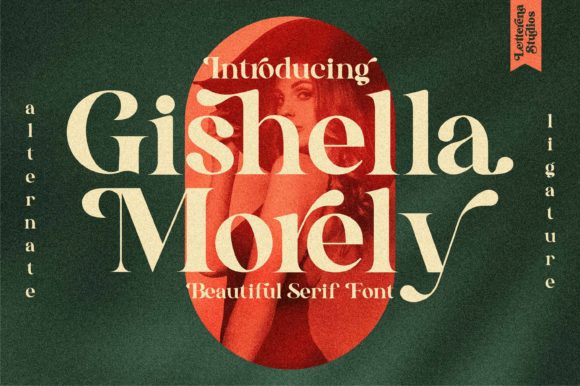 Gishella Morely: A Serif Font for Crafting Beauty and Branding
