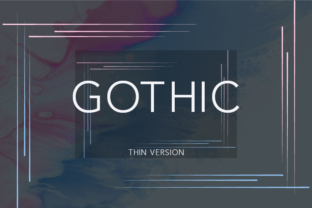 Gothic Thin: A Modern Sans Serif for Digital Design