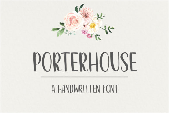 Porterhouse: A Handwritten Font for Thoughtful Design