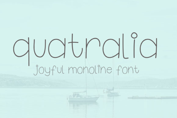 Quatralia: A Handwritten Font for Thoughtful Design
